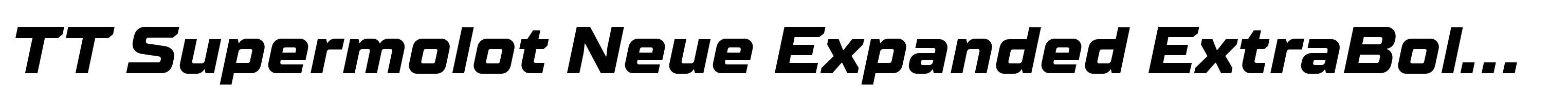 TT Supermolot Neue Expanded ExtraBold Italic